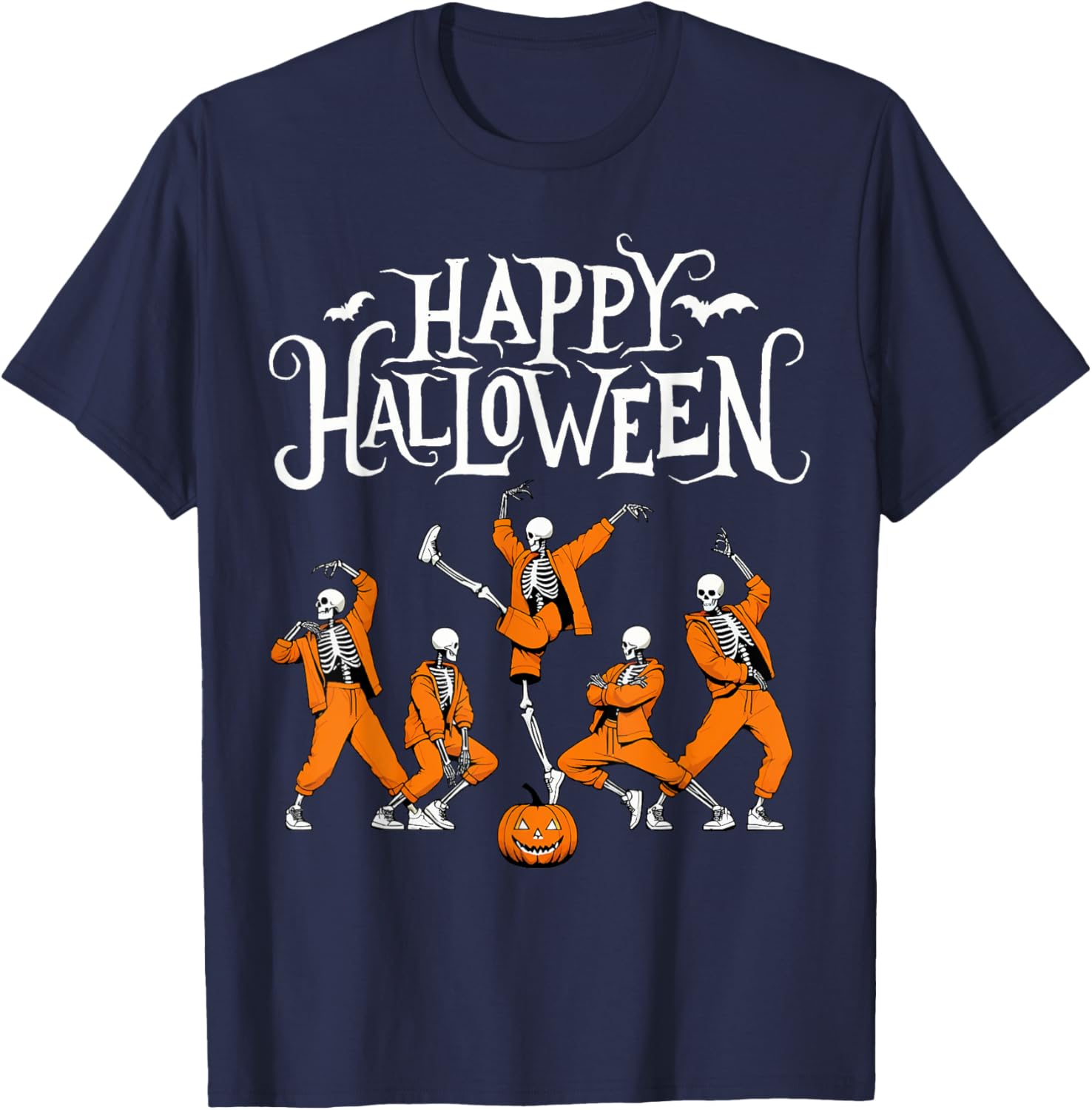 Happy Halloween Hip Hop Dancer, Breakdancers Dance Teachers T-Shirt - T-Shirt | Navy