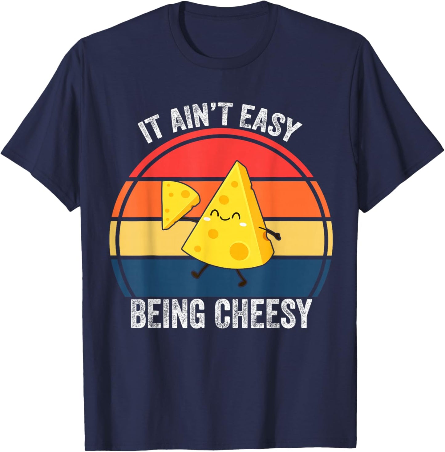 Cheese it aint easy being cheesy funny kids boys girl toddle T-Shirt - T-Shirt | Navy