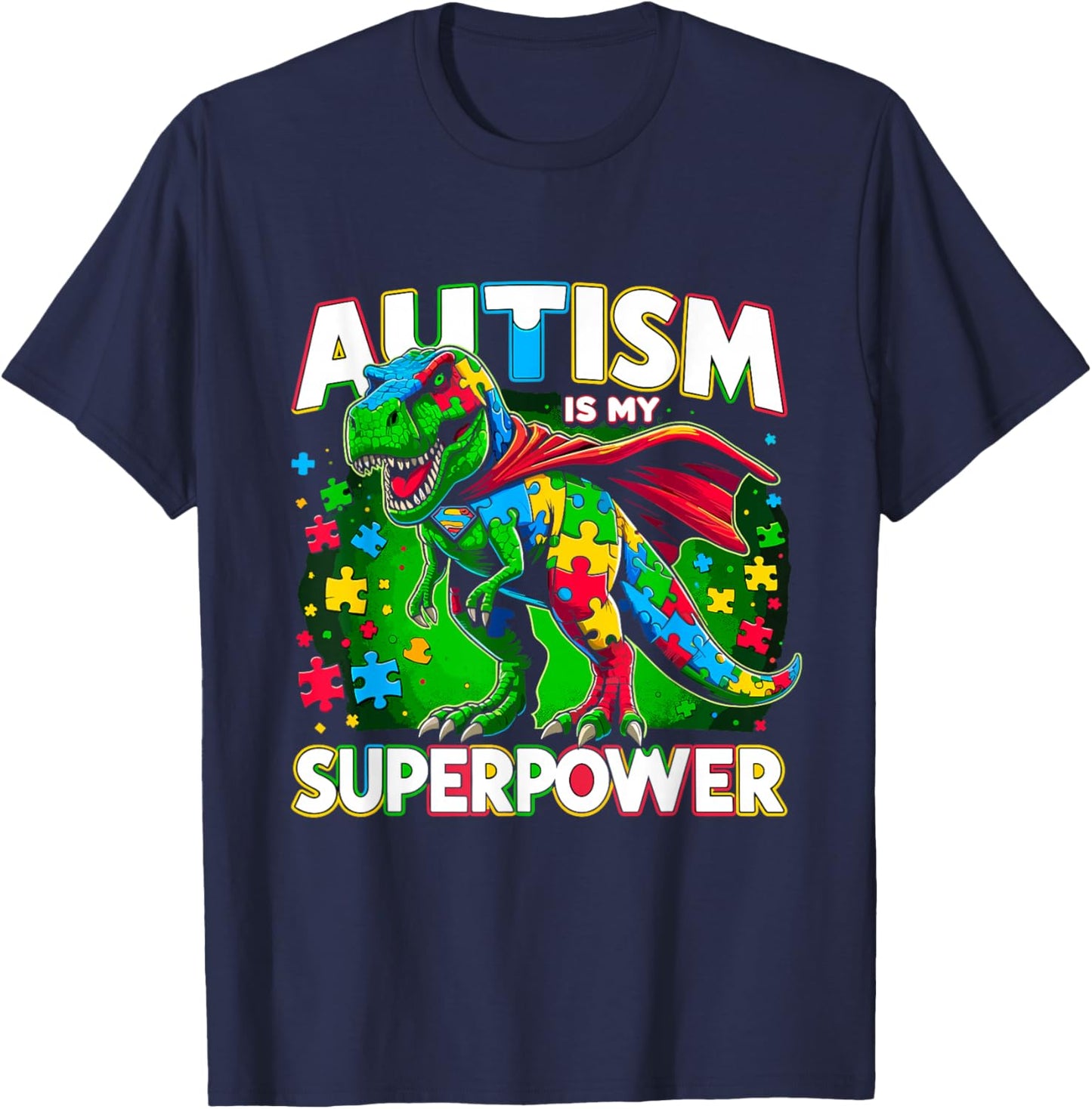 Autism is my Superpower Autism Awareness T-Shirt - T-Shirt | Navy