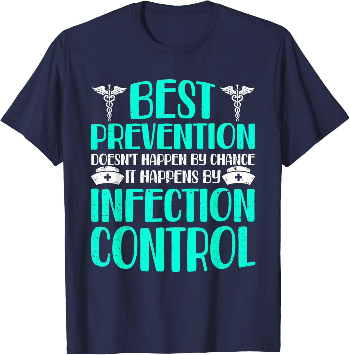Infection Prevention and Control Gifts -Adults Nurse , Black, Small, Short Sleeve, Classic Fit, , Polyester 100% T-Shirt - T-Shirt | Navy