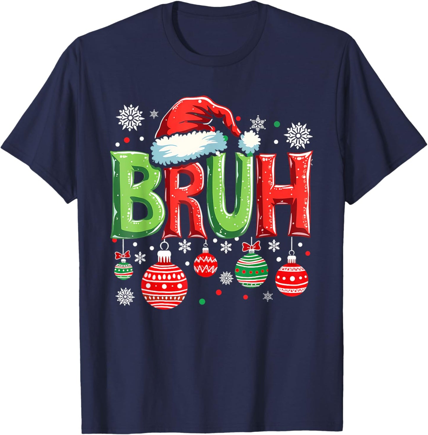 Christmas Bruh Meme Funny Saying Bro Greeting Teens Boy Girl T-Shirt - T-Shirt | Navy