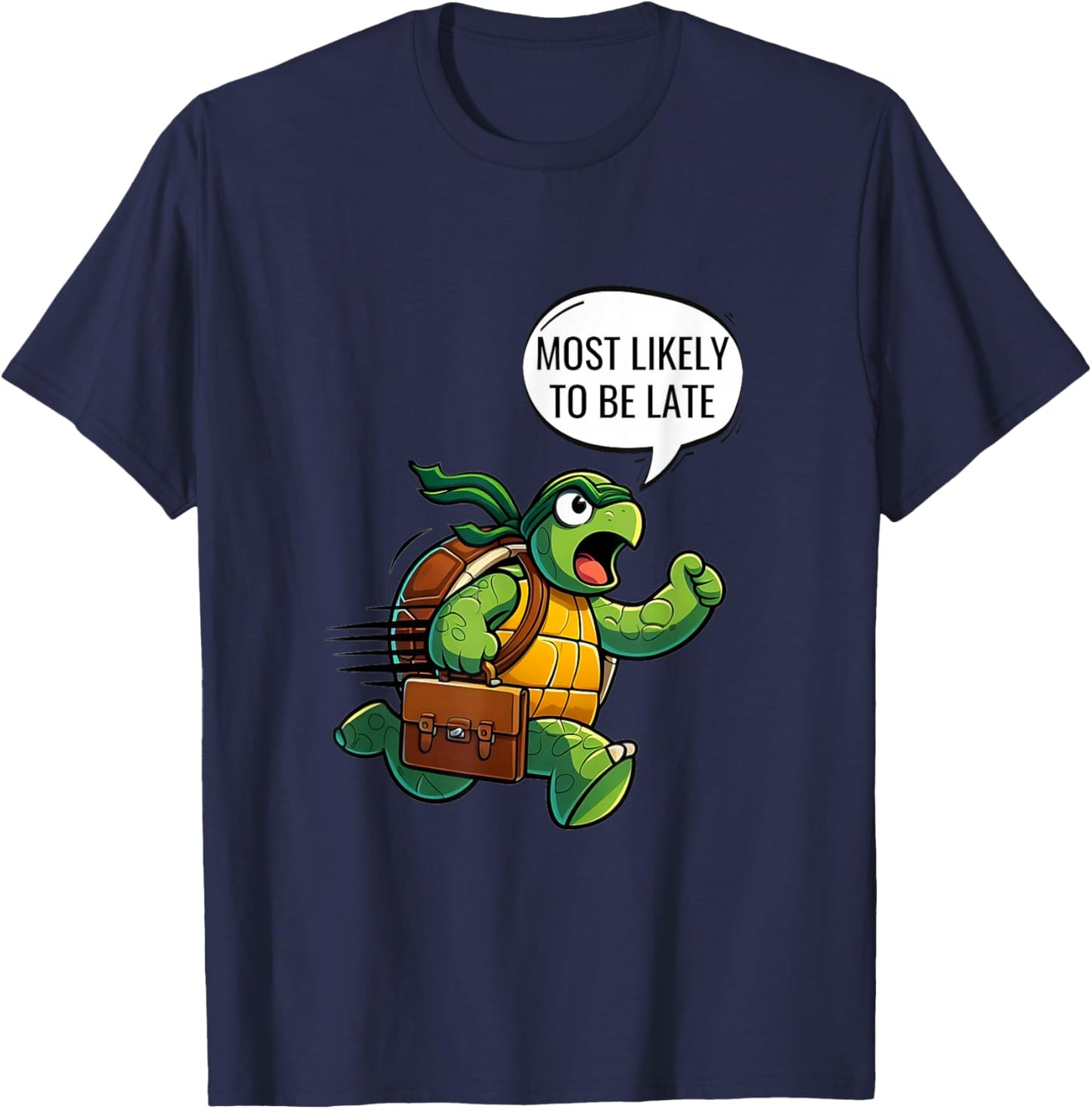 Most Likely To Be Late Turtle T-Shirt - T-Shirt | Navy