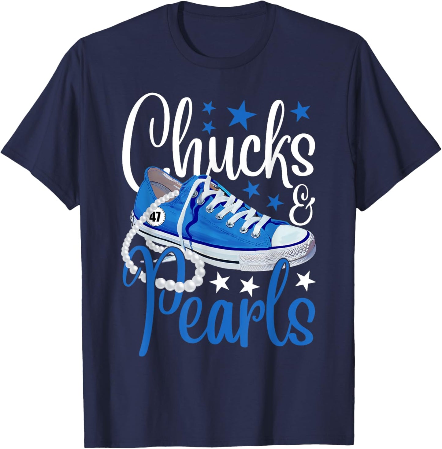 Chucks And Pearls Kamala Harris 2024 USA President 47 Blue T-Shirt - T-Shirt | Navy