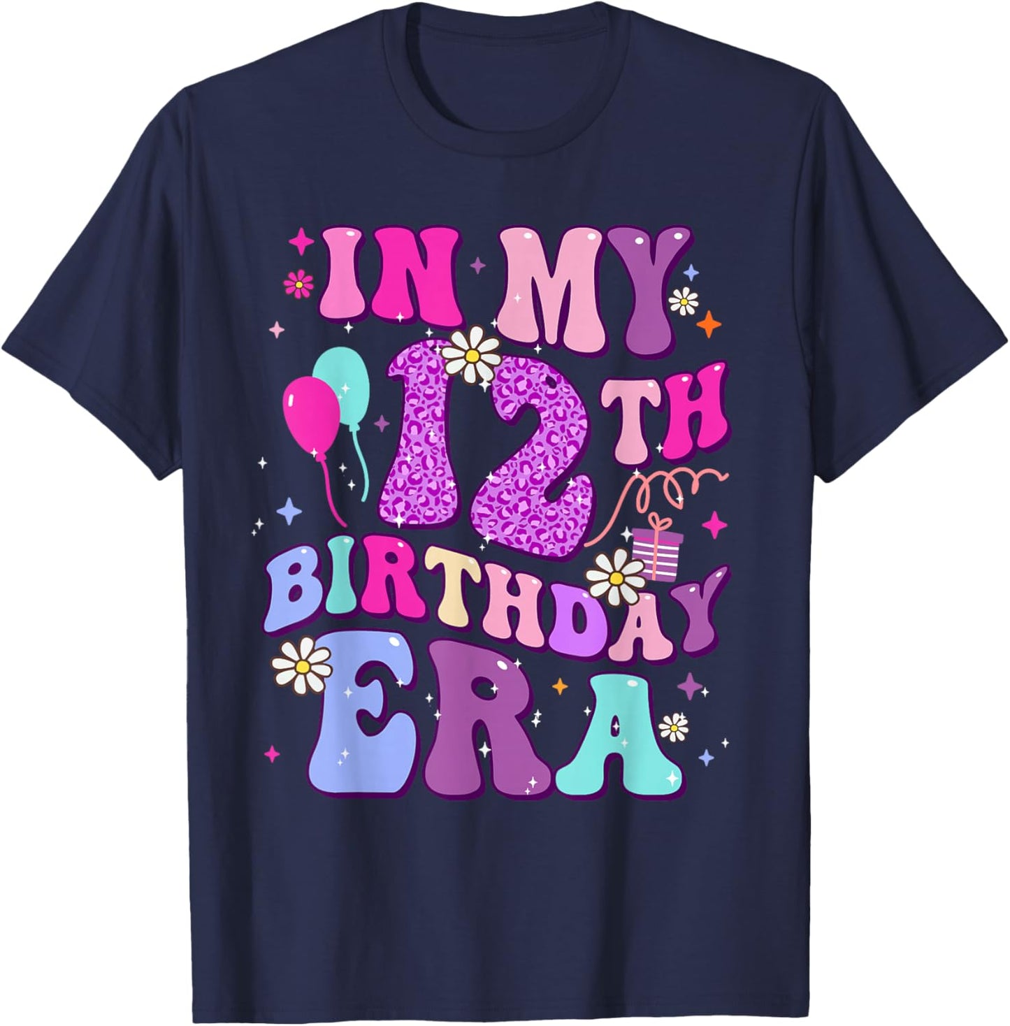 In My 12th Birthday Era Twelve 12 Years Old Birthday Girl T-Shirt - T-Shirt | Navy