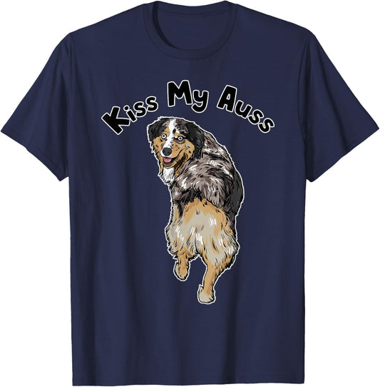 Funny Australian Shepherd Kiss My Auss Aussie Mom Dog Lover T-Shirt - T-Shirt | Navy