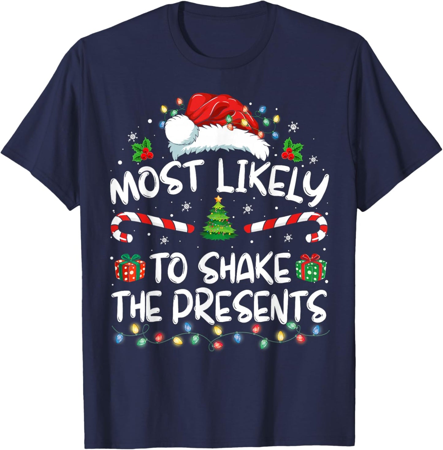 Most Likely To Shake The Presents Family Matching Christmas T-Shirt - T-Shirt | Navy