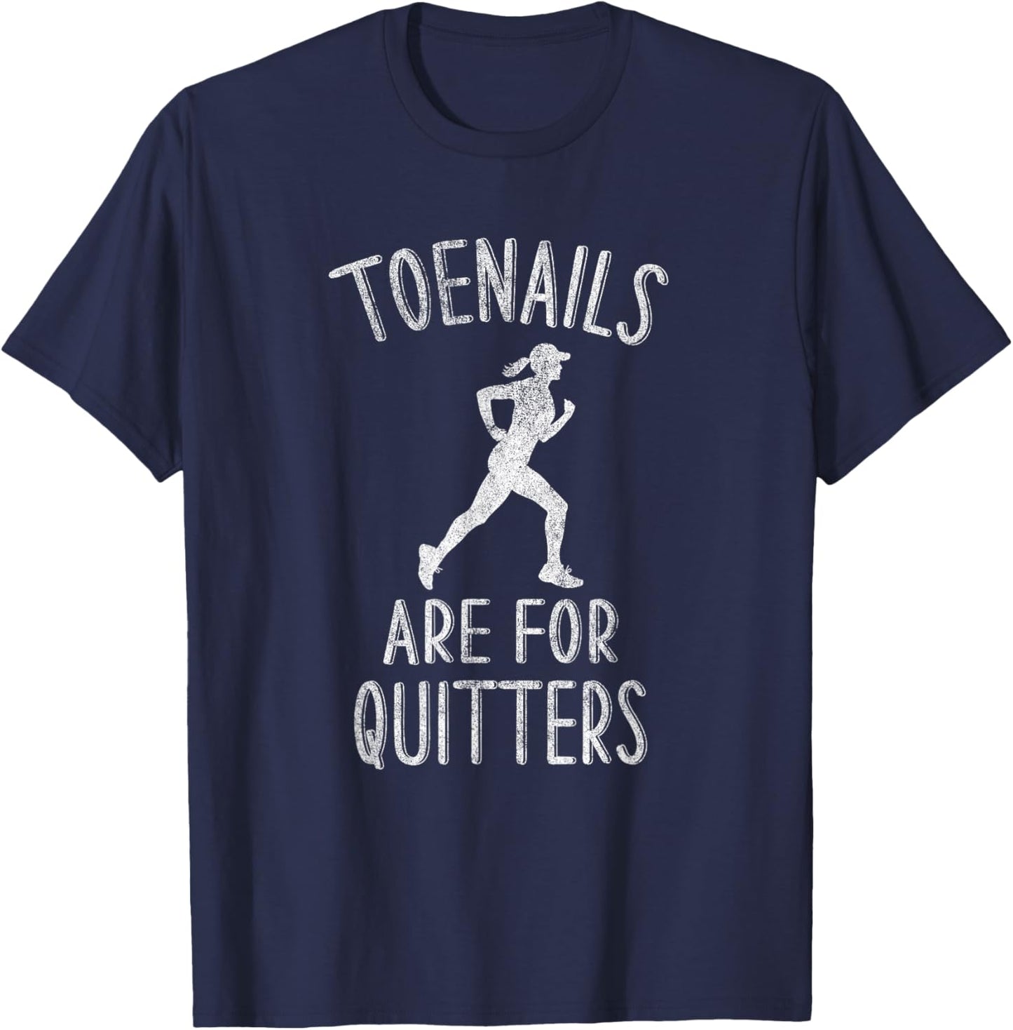 Funny Female Runner Toenails Joke Running Enthusiasts T-Shirt - T-Shirt | Navy