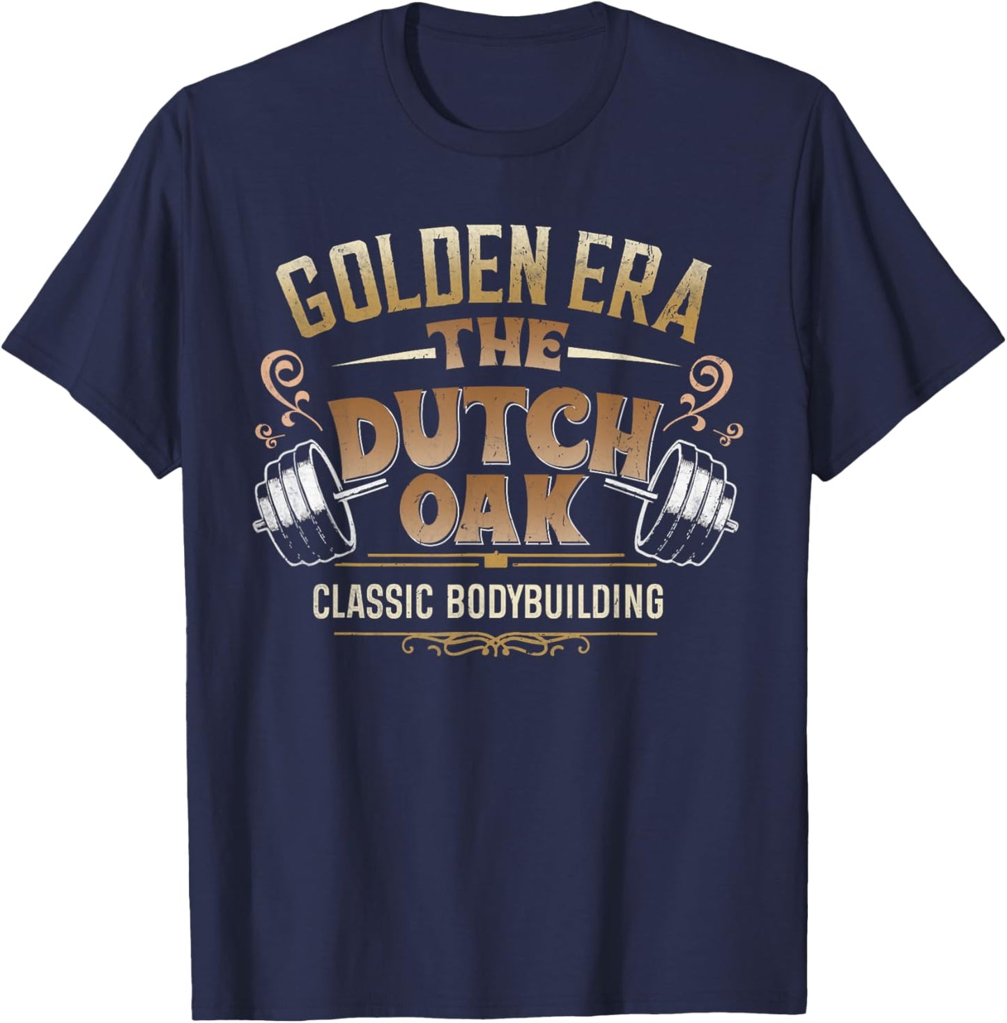The Dutch Oak classic bodybuilding gym fitness body builder T-Shirt - T-Shirt | Navy