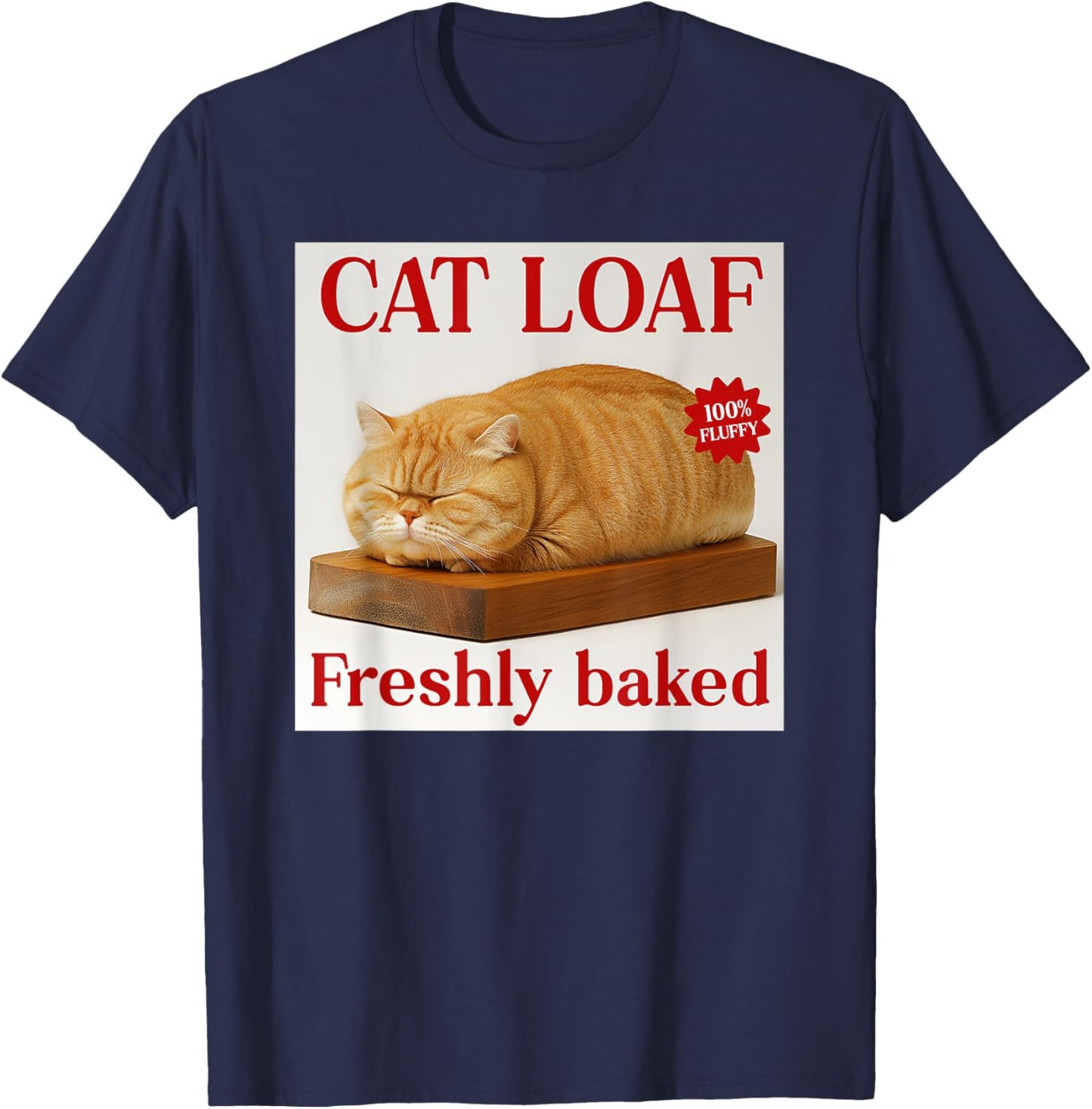 Bread Cat Loaf Funny Cat Bakery T-Shirt - T-Shirt | Navy