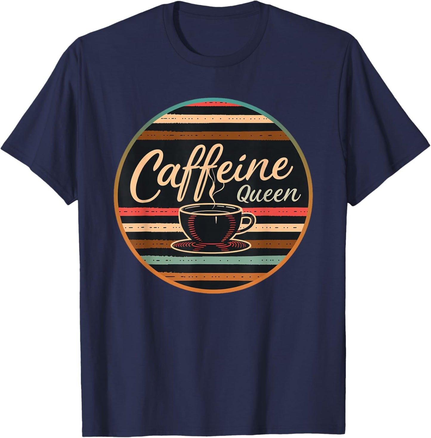 Caffeine Queen Coffee - Lover Retro Funny 70s 80s Barista T-Shirt - T-Shirt | Navy