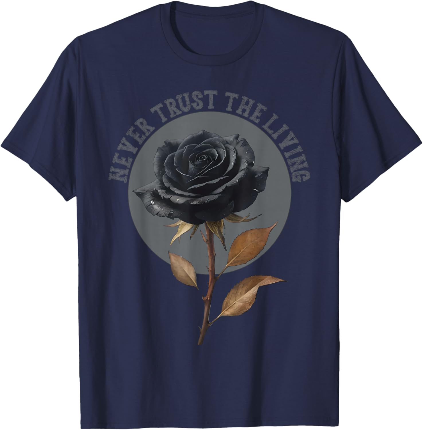 Never trust the living Goth Punk Emo Gift T-Shirt - T-Shirt | Navy