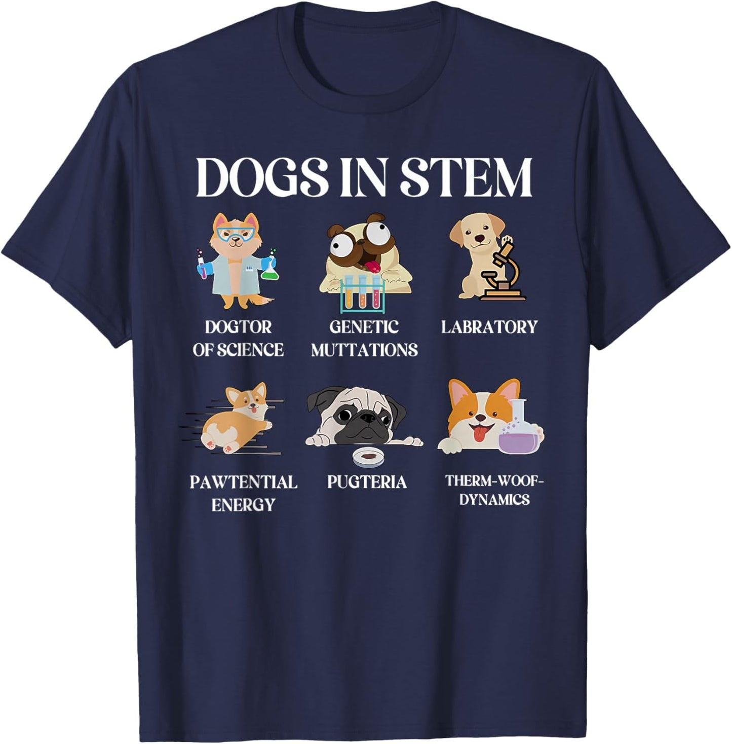Funny Dogs In Stem Science Teacher Dog Pup Physics Chemistry T-Shirt - T-Shirt | Navy