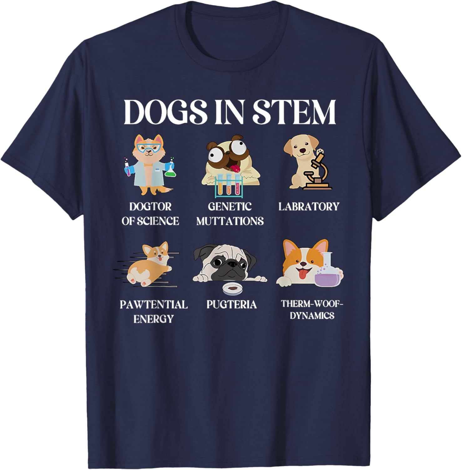 Funny Dogs In Stem Science Teacher Dog Pup Physics Chemistry T-Shirt - T-Shirt | Navy