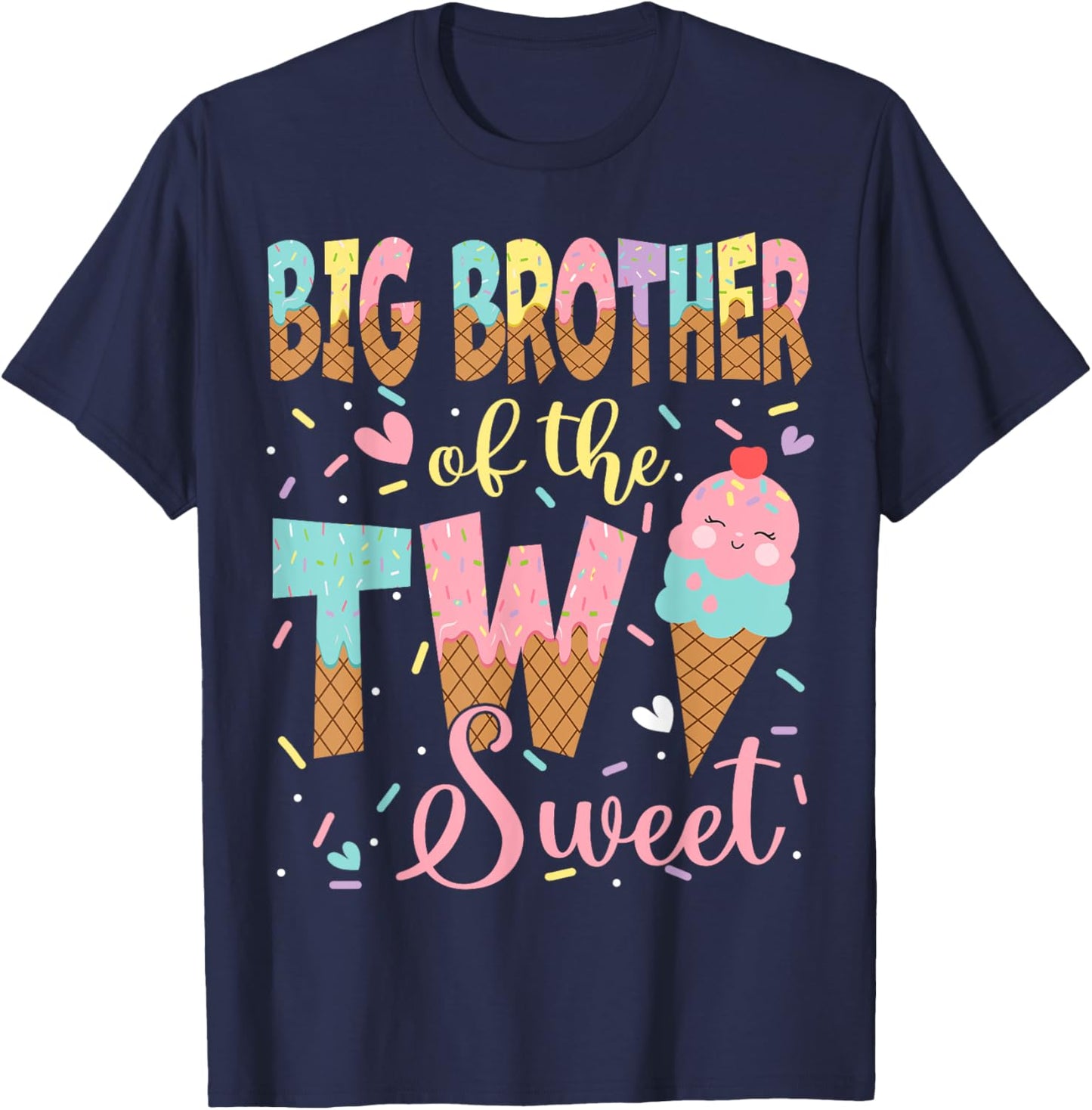 Big Brother Of The Two Sweet 2Nd Birthday Girl Ice Cream T-Shirt - T-Shirt | Navy