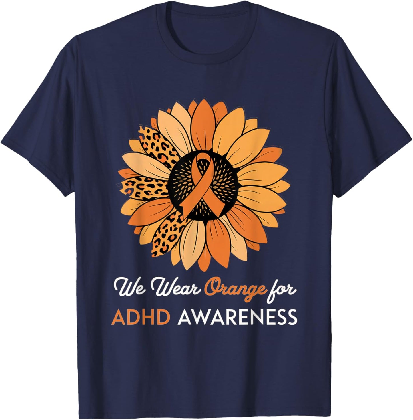 ADHD Awareness Month ADHD Sunflower Embrace Neurodiversity T-Shirt - T-Shirt | Navy