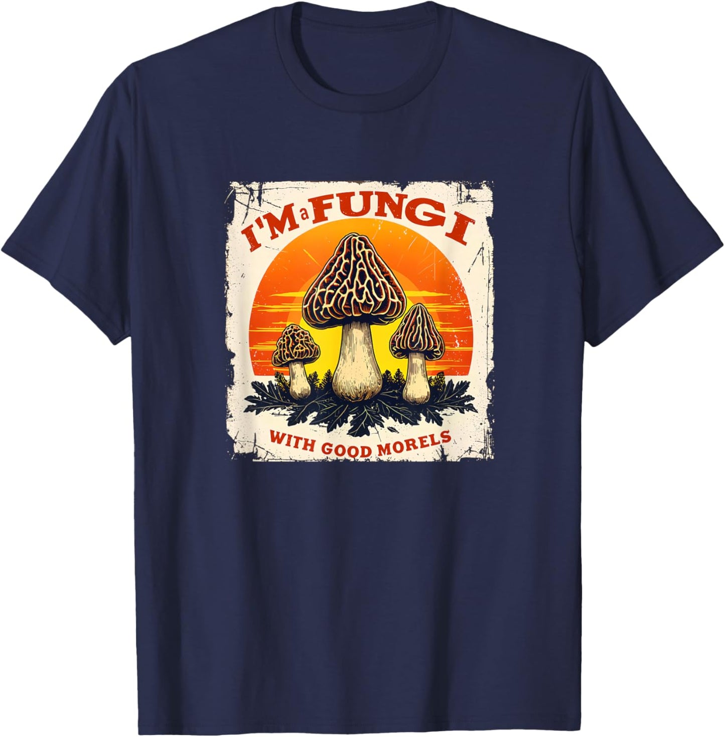 Nostalgic Fungi-Hunter Retro I'm A Fungi Foraging 09WQXA T-Shirt - T-Shirt | Navy