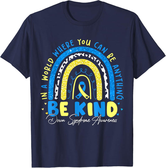 Be Kind Rainbow Down Syndrome Awareness Teacher Blue Yellow T-Shirt - T-Shirt | Navy