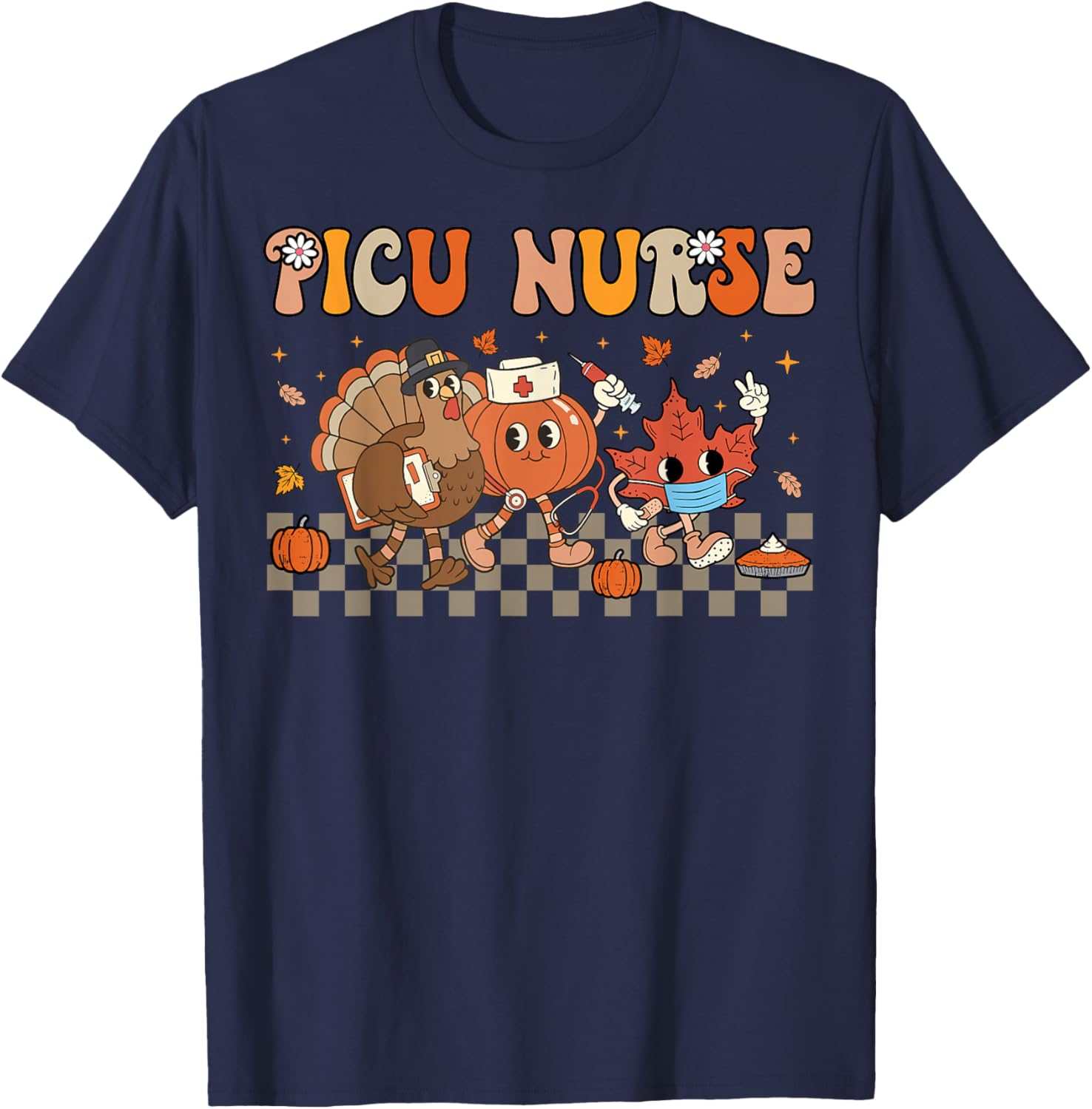 PICU Nurse Crew Fall Pediatric Nurse Thanksgiving Women T-Shirt - T-Shirt | Navy