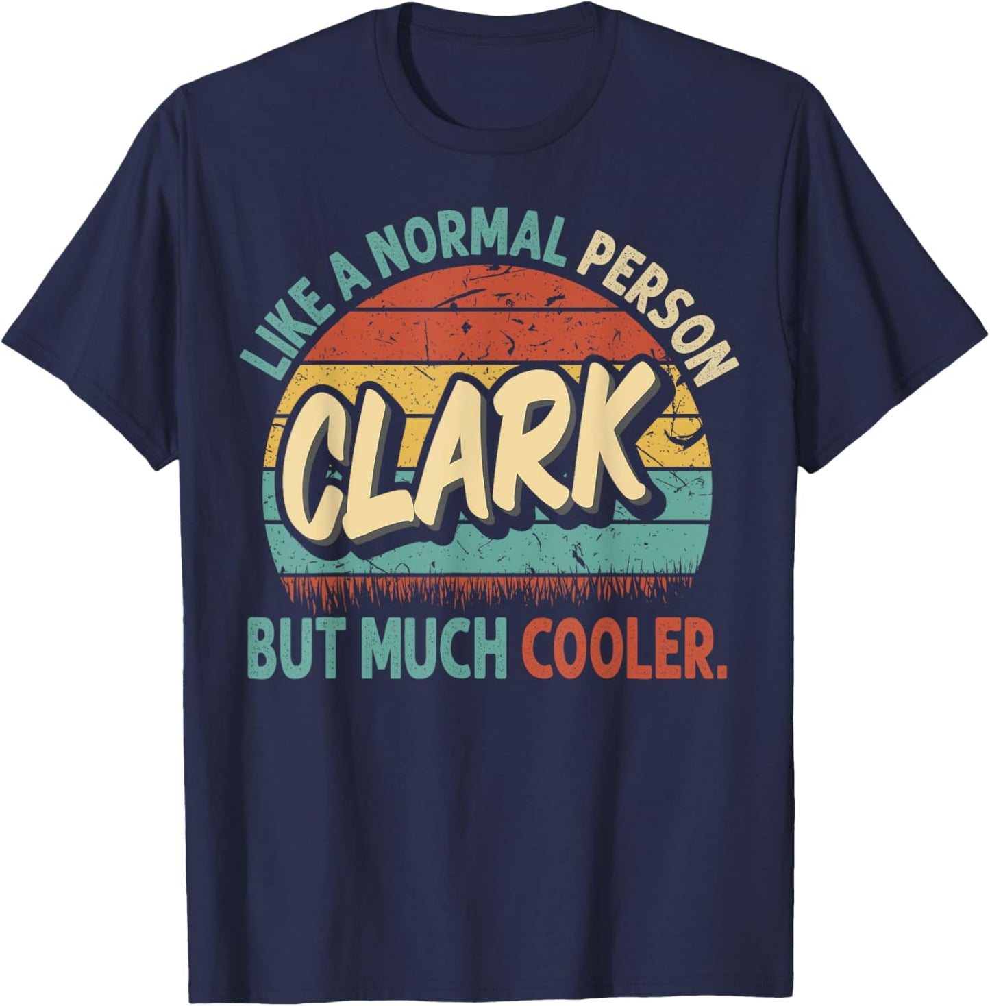 CLARK Like A Normal Person But Much Cooler Vintage T-Shirt - T-Shirt | Navy
