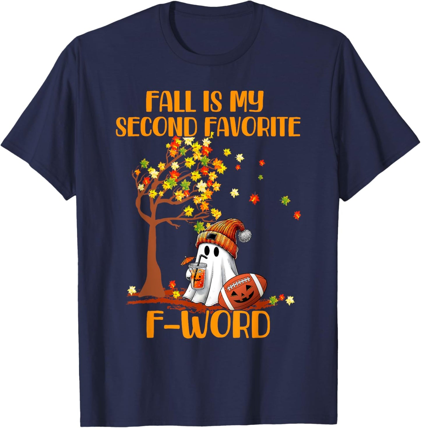 Fall is my second favorite F word cute ghost football Autumn T-Shirt - T-Shirt | Navy