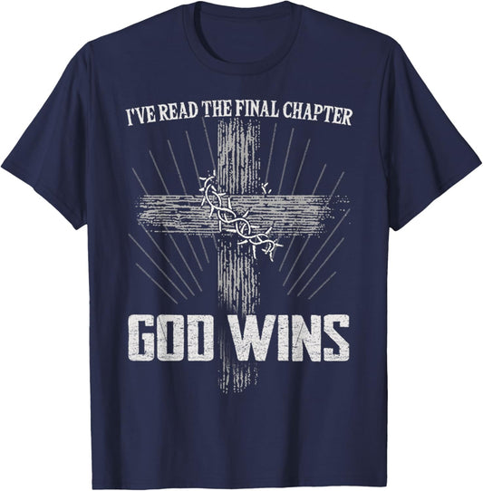 I've Read The Final Chapter God Wins Christ Faith Religious T-Shirt - T-Shirt | Navy