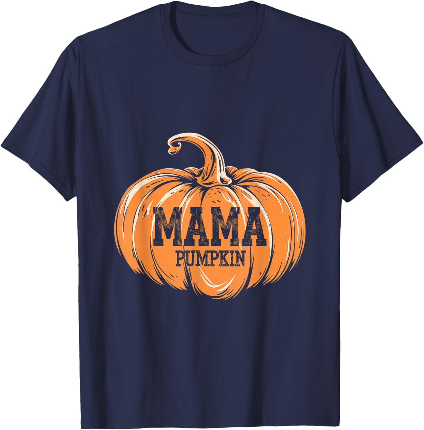 Mama Pumpkin Pumpkin Mama Fall Autumn Family Holiday T-Shirt - T-Shirt | Navy