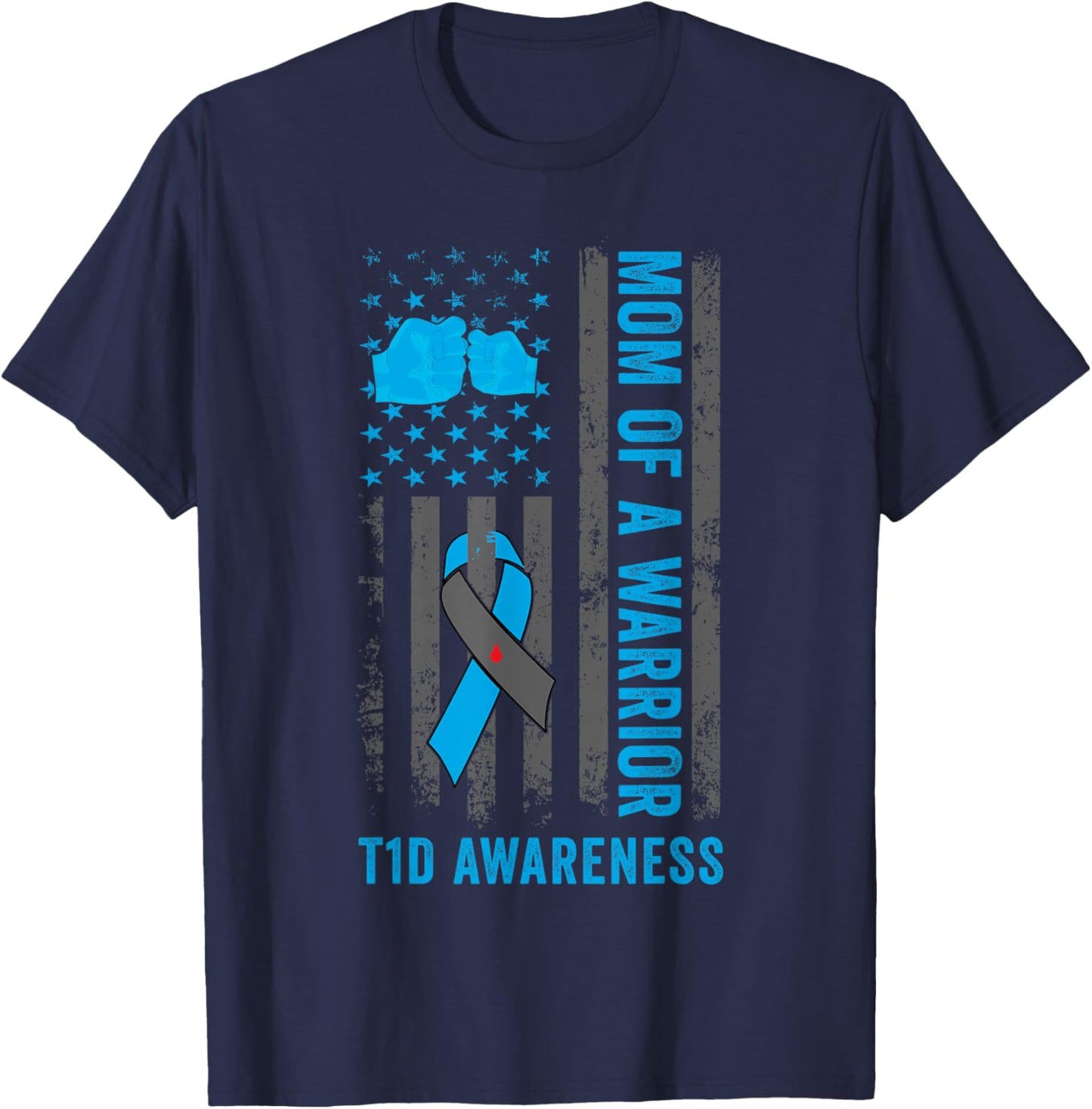Mom Of A T1D Warrior Diabetic Type 1 Diabetes Awareness T-Shirt - T-Shirt | Navy