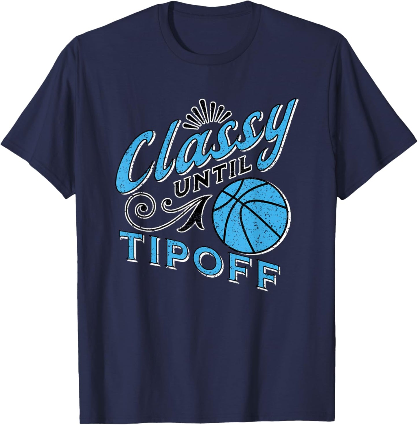 Classy Women Basketball Gift Basketball Mom Light Blue T-Shirt - T-Shirt | Navy