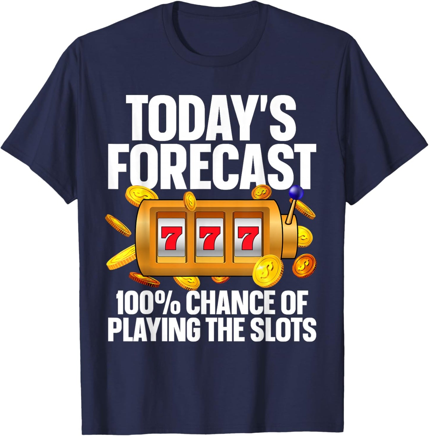 Funny Slot Machine Design Women Casino Slot Machine T-Shirt - T-Shirt | Navy