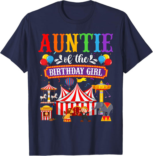 Auntie Of The Birthday For Girl Circus Carnival Family Party T-Shirt - T-Shirt | Navy