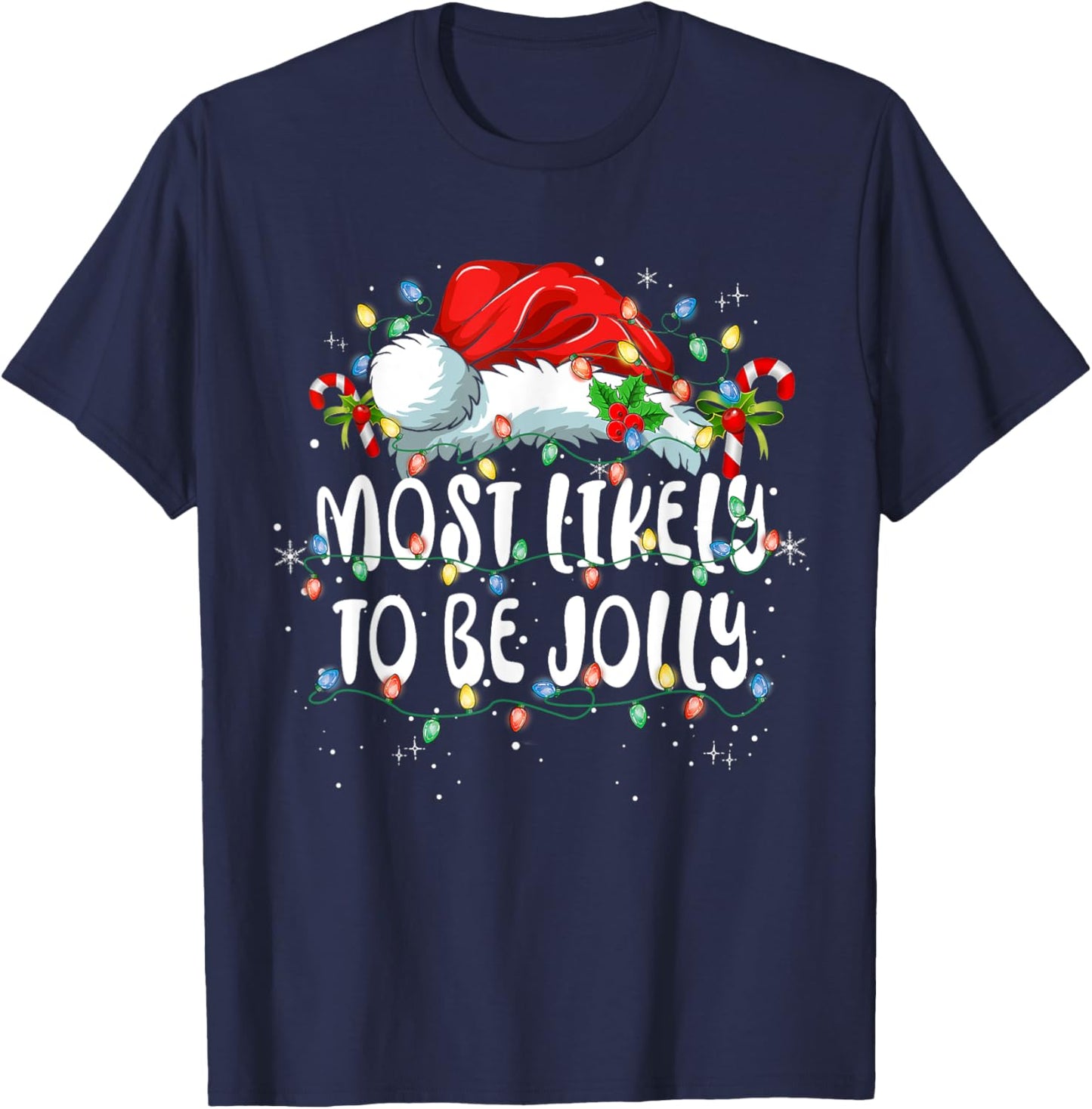 Most Likely To Be Jolly Funny Family Matching Christmas T-Shirt - T-Shirt | Navy