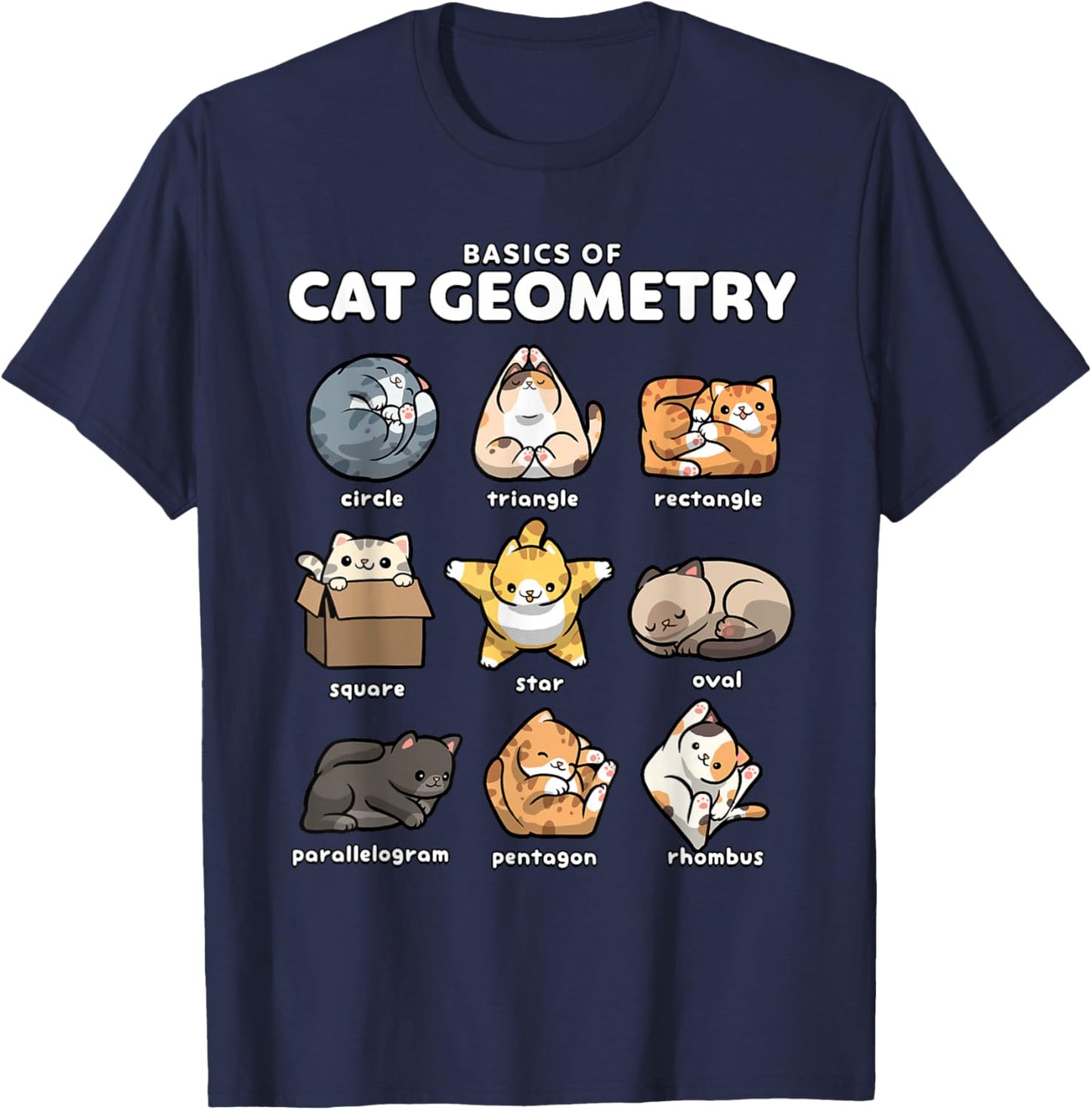 Basics of Cat Geometry Funny Cat Shapes Design T-Shirt - T-Shirt | Navy