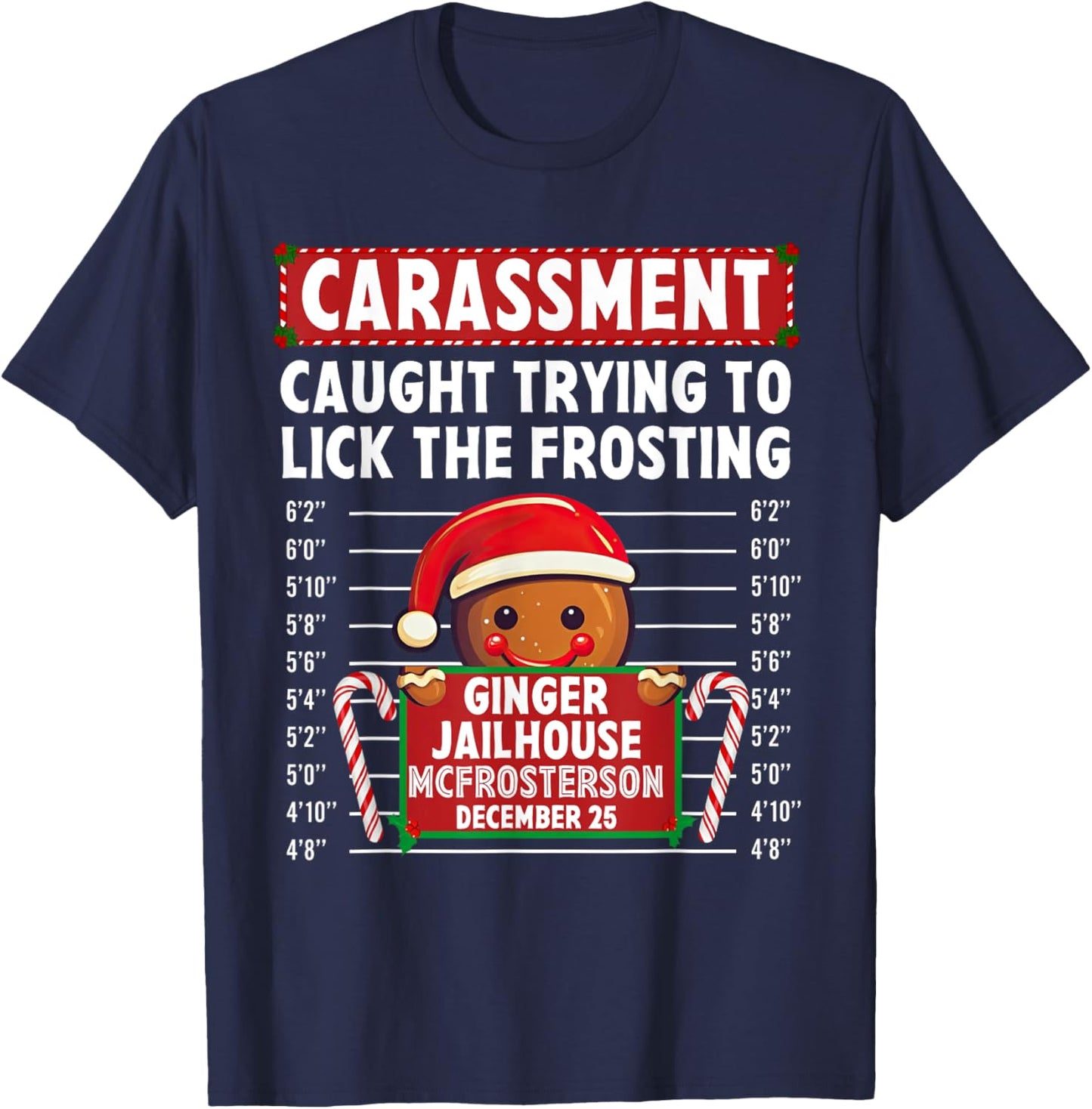 Carassment Ginger Jailhouse Christmas Gingerbread Holiday T-Shirt - T-Shirt | Navy