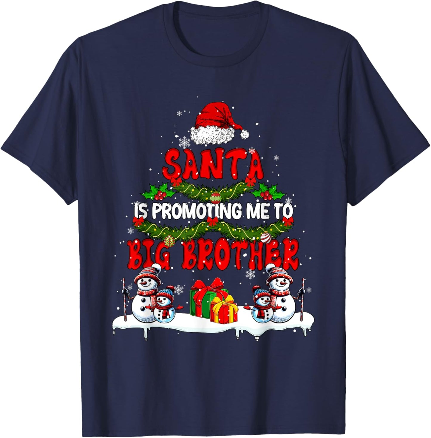 Santa Is Promoting Me To Big Brother Xmas Expecting New Baby T-Shirt - T-Shirt | Navy