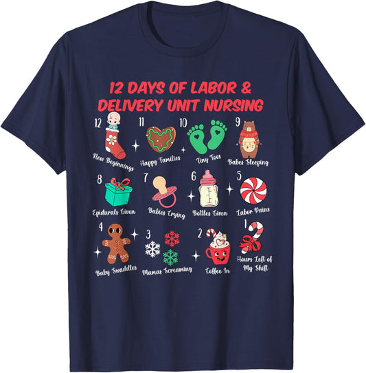 12 Days Of Labor and Delivery Unit Nursing L&D Christmas T-Shirt - T-Shirt | Navy