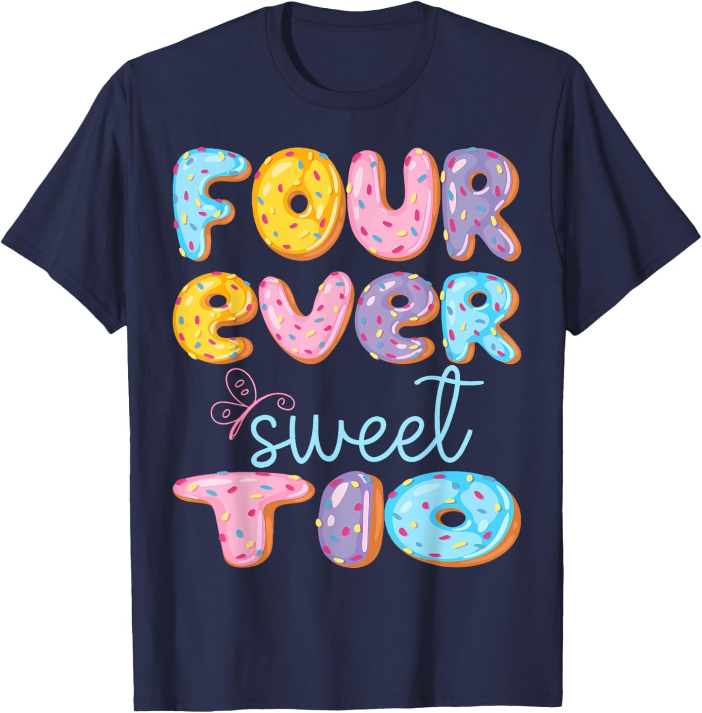 Four Ever Sweet Tio 4Th Birthday Kids Donut Lover T-Shirt - T-Shirt | Navy