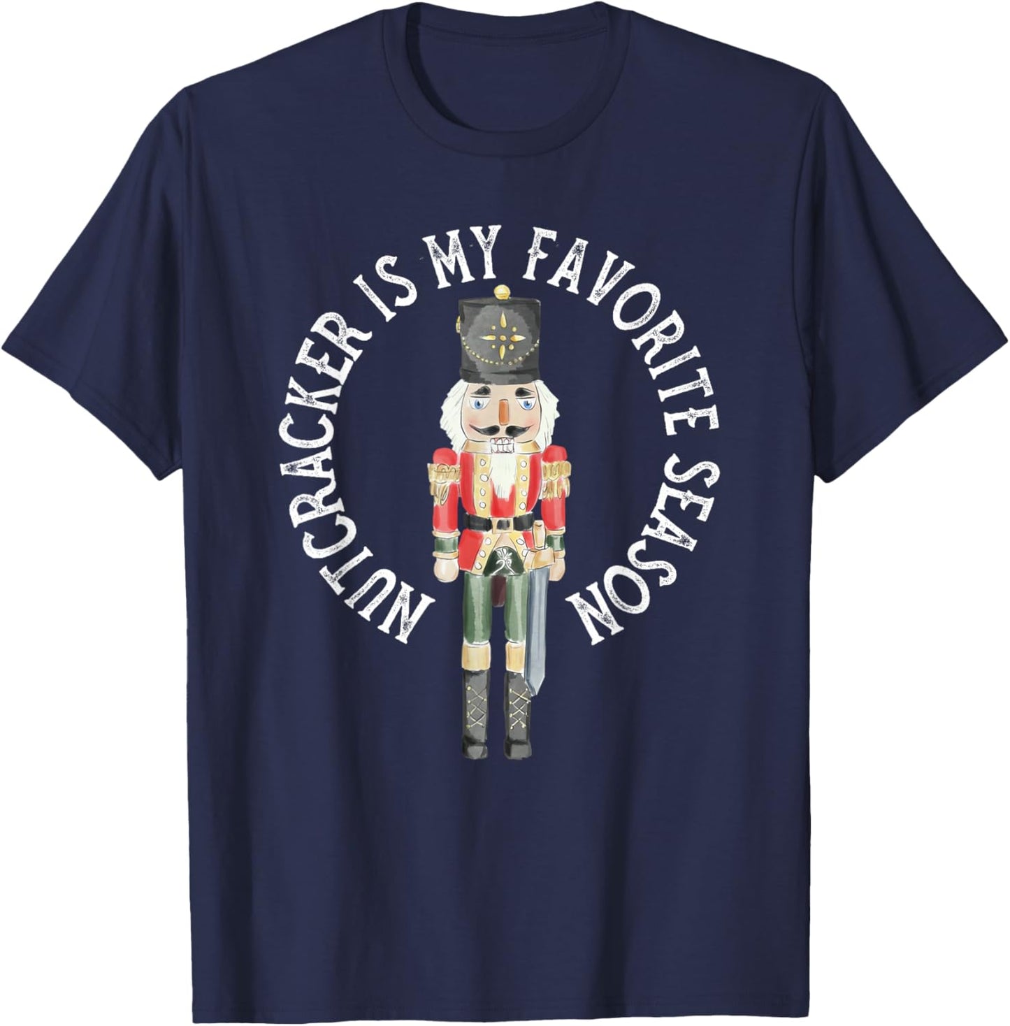 Vintage Retro Nutcracker Is My Favorite Season Christmas T-Shirt - T-Shirt | Navy