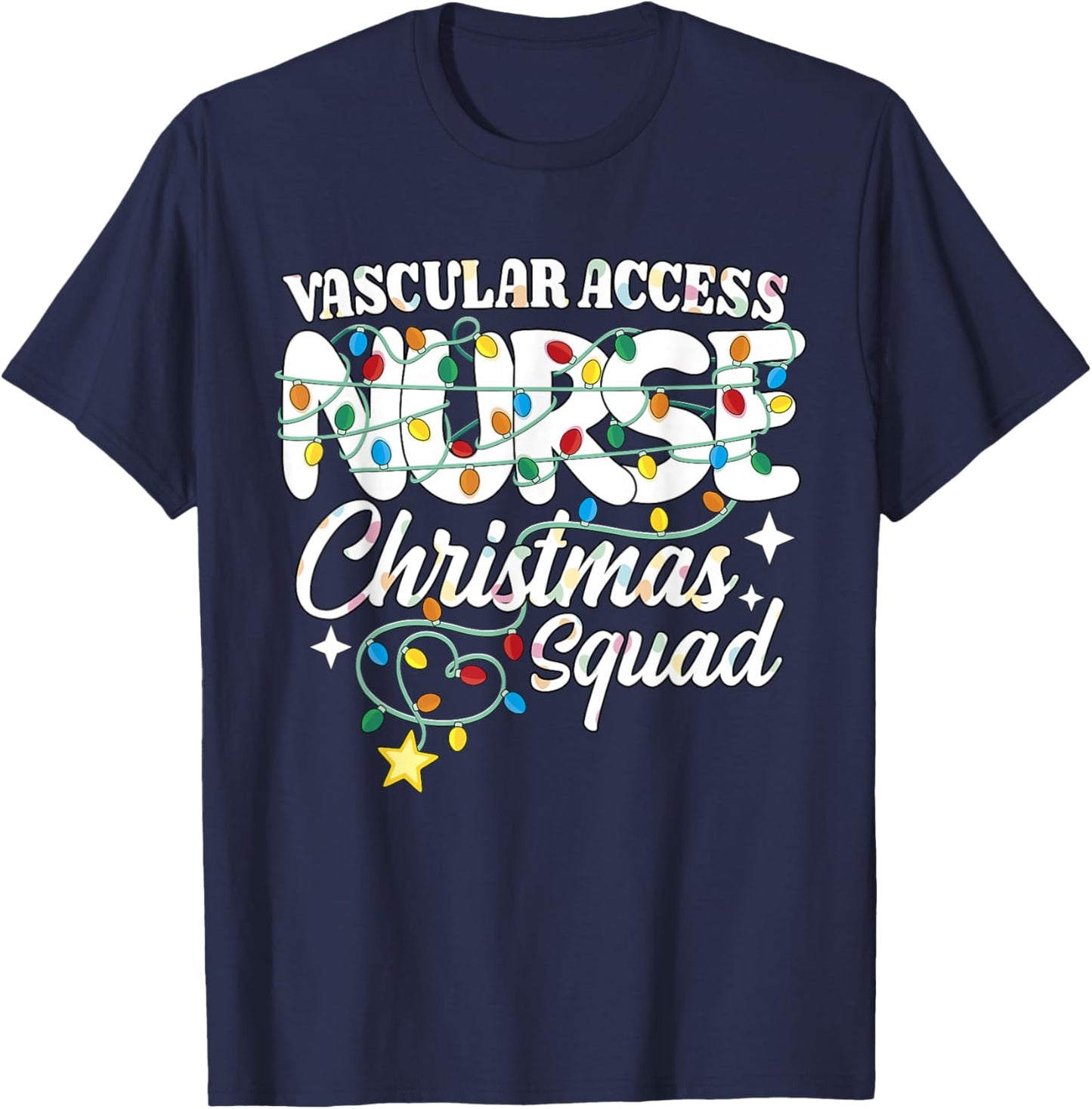Vascular Access Nurse Christmas Squad PICC Nursing NP RN T-Shirt - T-Shirt | Navy