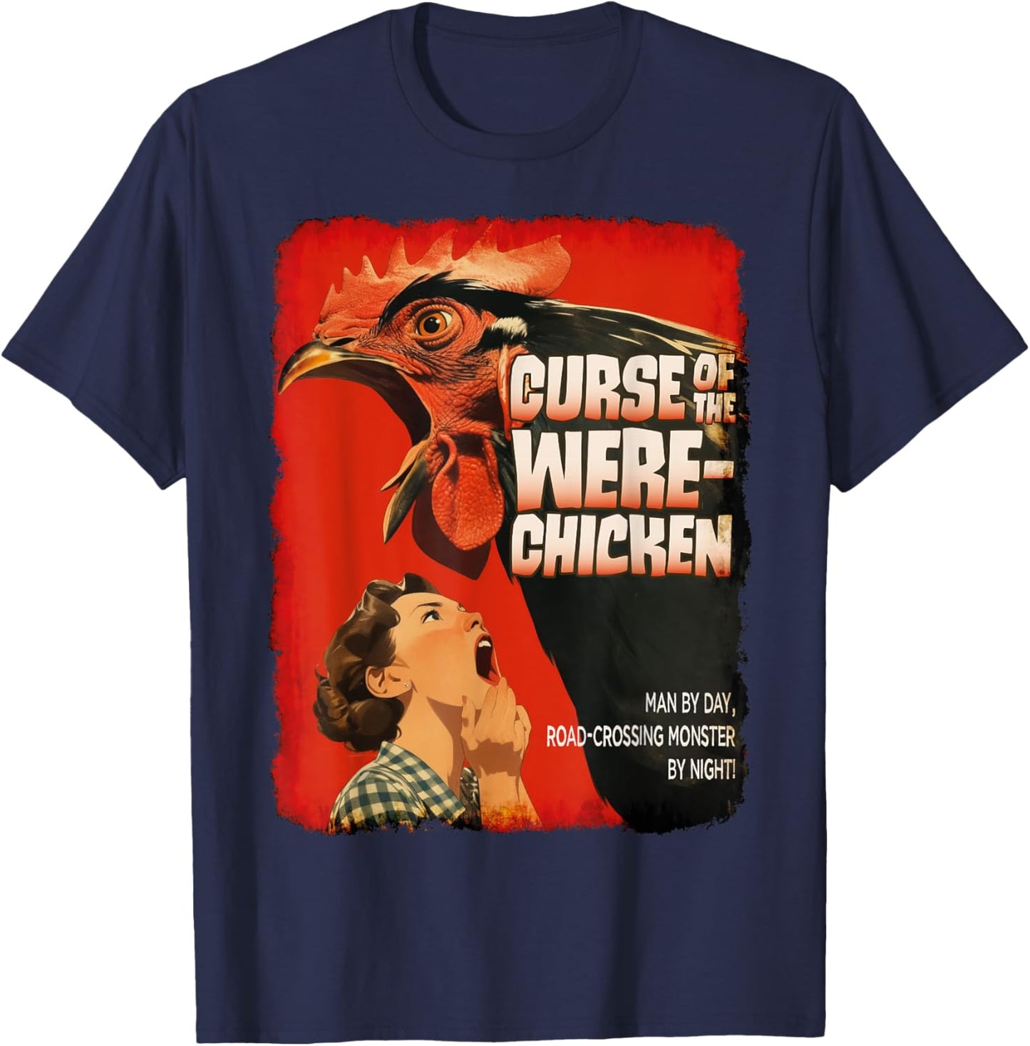 Curse Of The Were-Chicken, Retro Horror B-Movie, Halloween T-Shirt - T-Shirt | Navy
