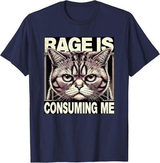 Women Men Rage Is Consuming Me Funny Cat Meme T-Shirt - T-Shirt | Navy