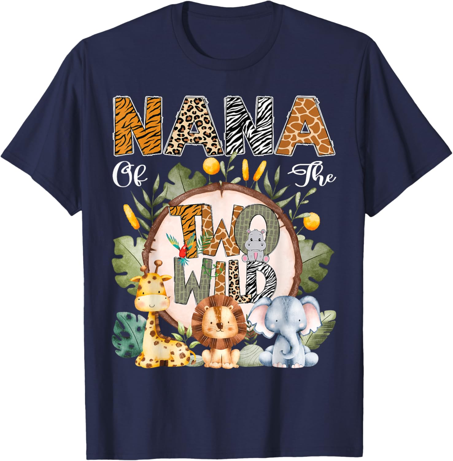 Nana Of The Two Wild Animal Safari 2Nd Birthday Party T-Shirt - T-Shirt | Navy