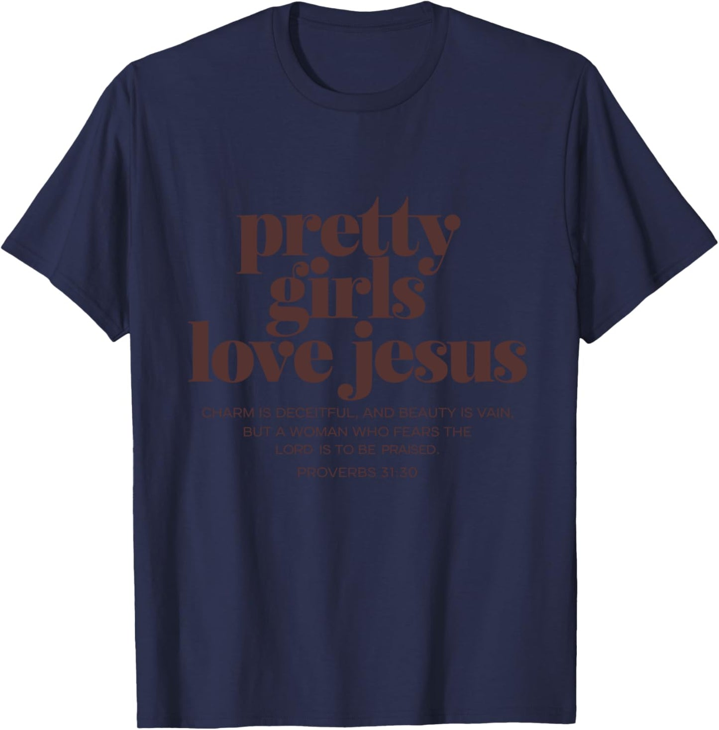 Pretty Girls Love Jesus - Christian Girls Vintage Graphic T-Shirt - T-Shirt | Navy