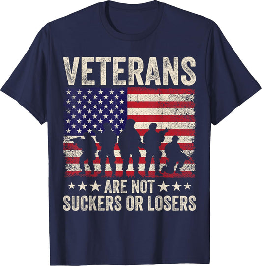 Veterans Are Not Suckers Or Losers Patriotic Veterans Day T-Shirt - T-Shirt | Navy