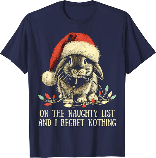 On The Naughty List And I Regret Nothing Rabbit Christmas T-Shirt - T-Shirt | Navy
