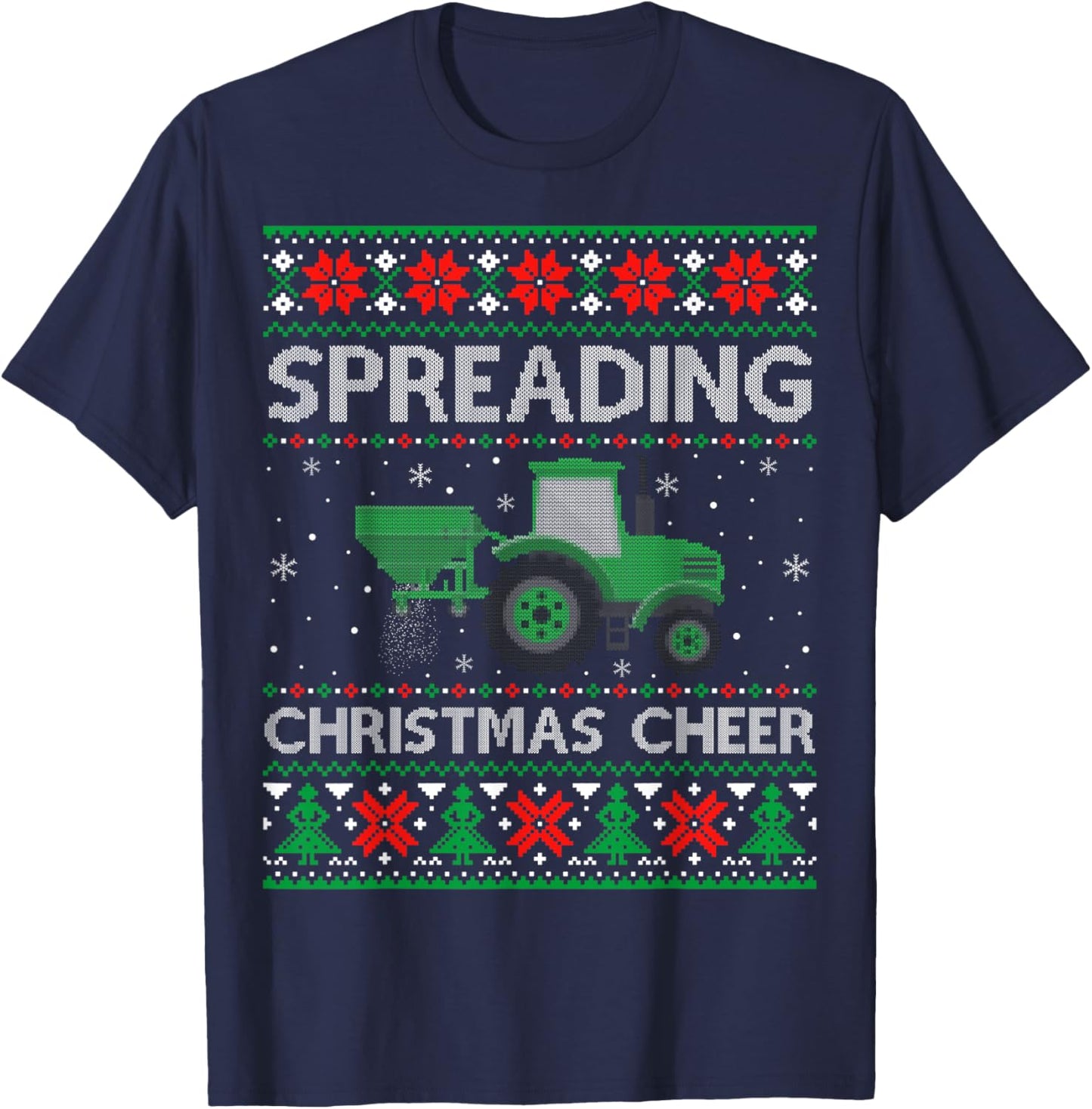 Spreading Christmas Cheer Farming Tractor Ugly T-Shirt - T-Shirt | Navy