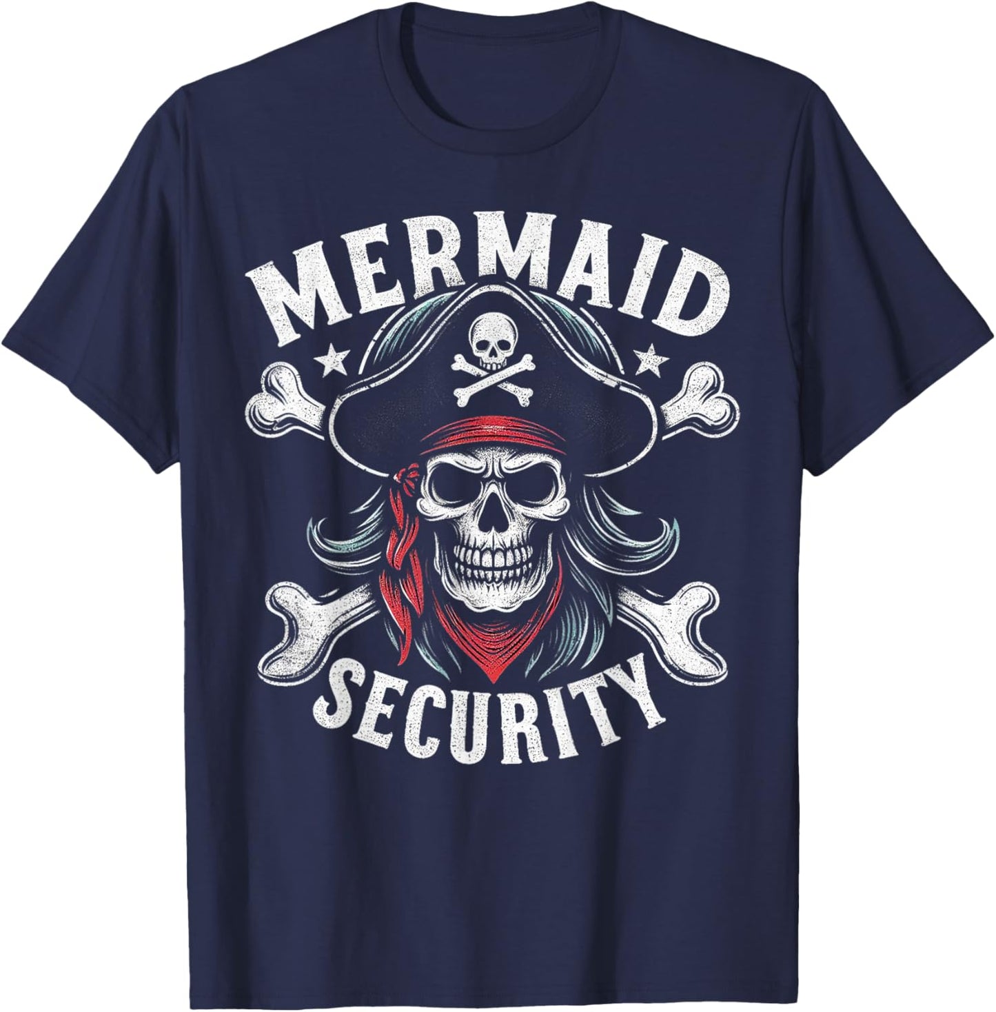 Mermaid Security Crossbone Treasure Hunting Funny Pirate T-Shirt - T-Shirt | Navy
