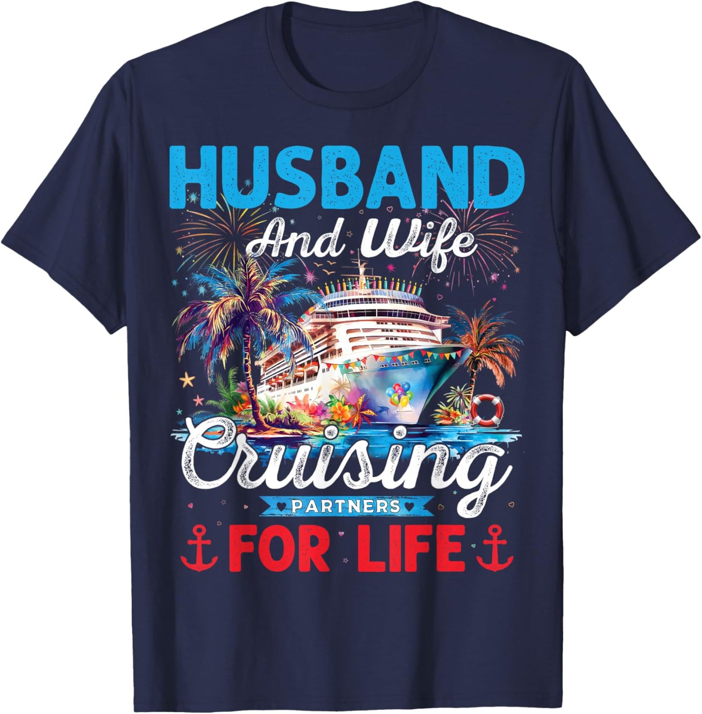 Husband And Wife Cruising Partners For Life Honeymoon Cruise T-Shirt - T-Shirt | Navy