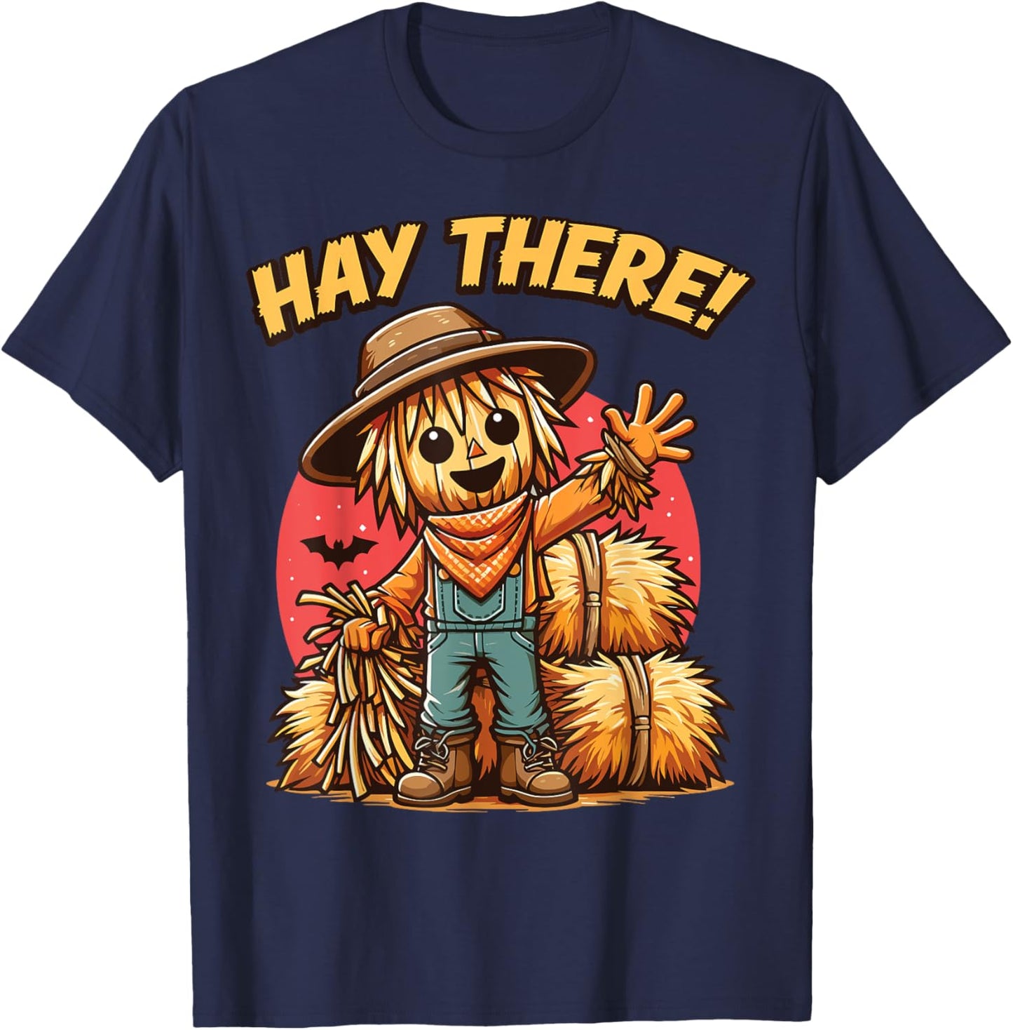 Hay There Funny Scarecrow Halloween T-Shirt - T-Shirt | Navy