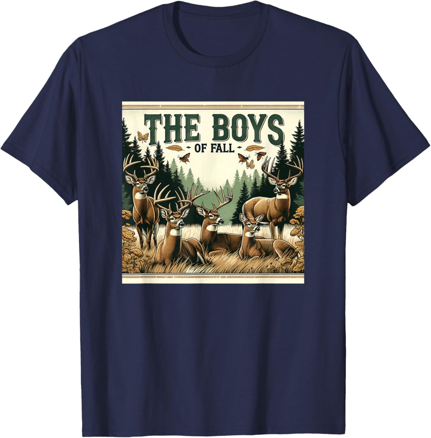 The Boys of Fall Rustic Deer Hunting Autumn Design T-Shirt - T-Shirt | Navy