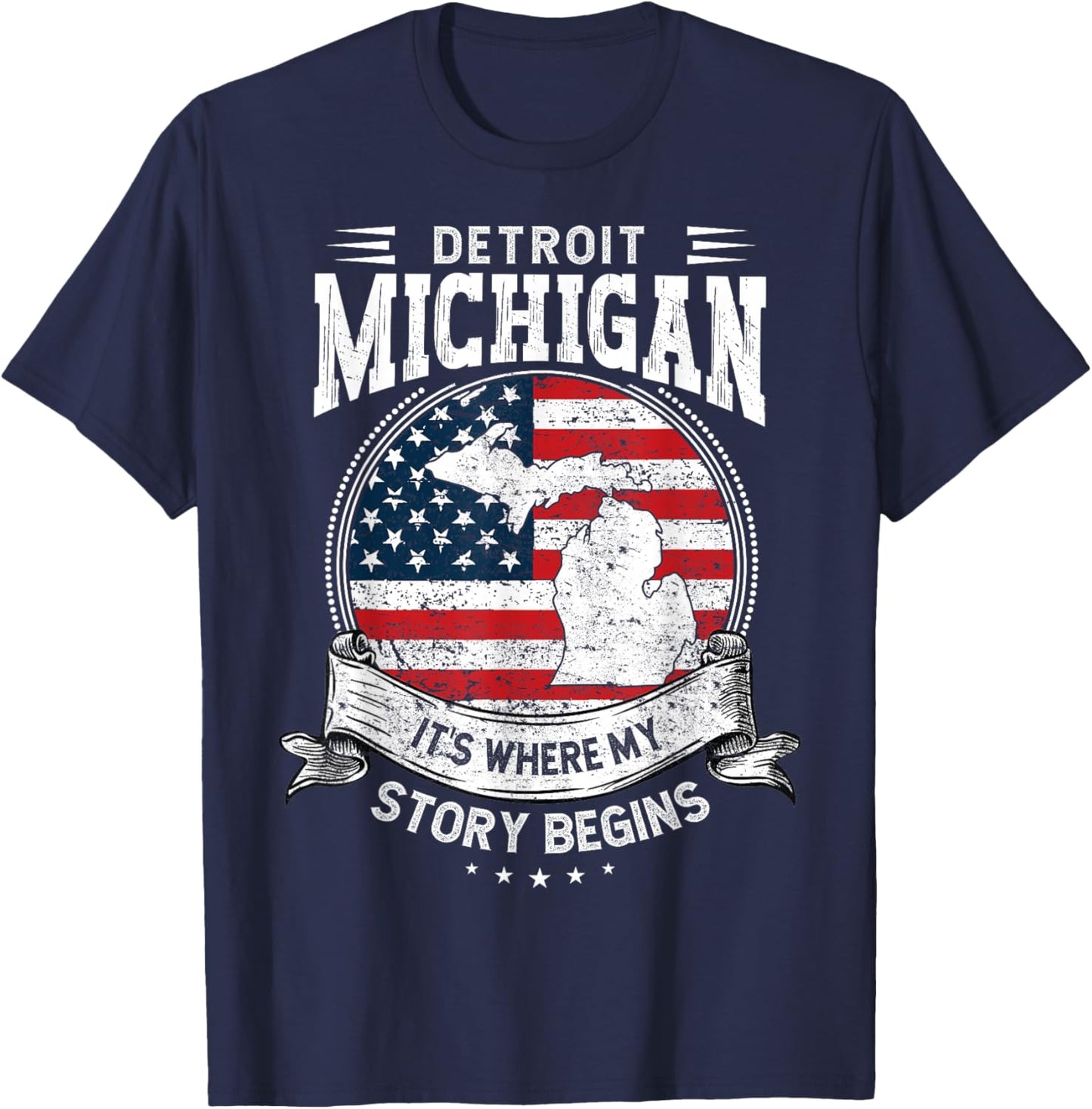 Funny Michigan Detroit, it’s where my story begins USA Flag T-Shirt - T-Shirt | Navy